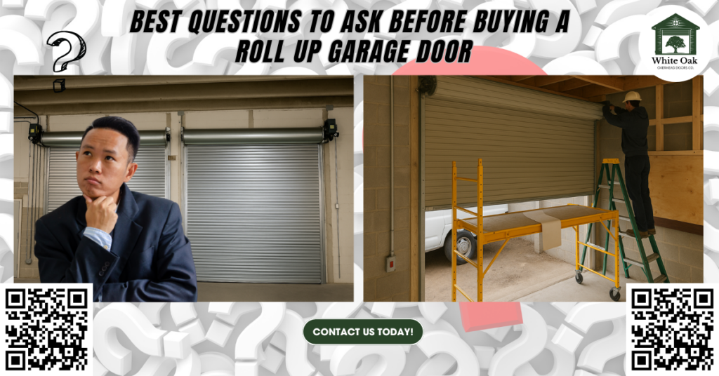 Best Questions to Ask Before Buying a Roll- Up Garage Door 1 Best Questions to Ask Before Buying a Roll- Up Garage Door